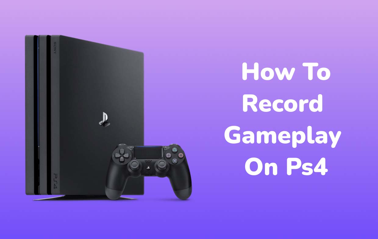 PS4でゲームプレイを記録する方法