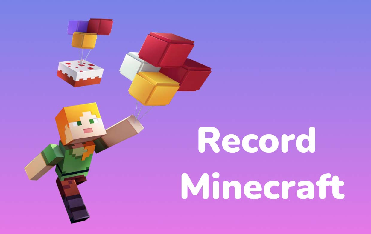 Minecraftを記録