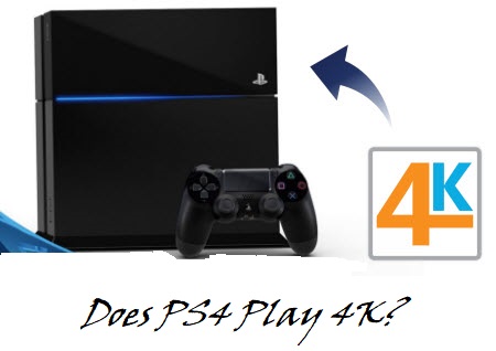 PS4は4Kを再生しますか